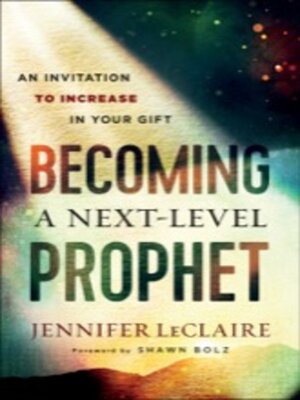cover image of Becoming a Next-Level Prophet